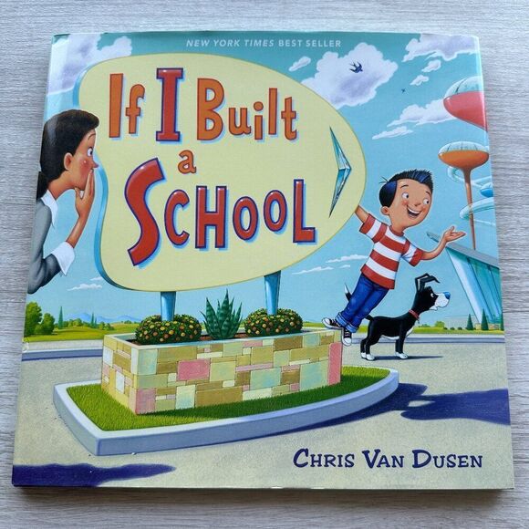 Hardcover Book If I Built a School by Chris Van Dusen - Picture 1 of 3